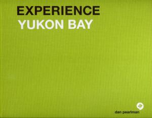 <strong>Experience Yukon Bay</strong>, Kieran Stanley et al., dan pearlman Erlebnisarchitektur GmbH, Berlin, 2010