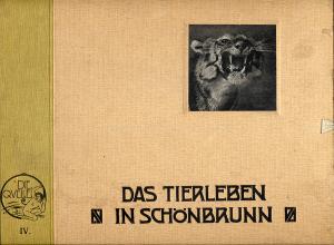 <strong>Das Tierleben in Schönbrunn</strong>, Naturaufnahmen von A. Karl Schuster, Verlag von Gerlach & Wiedling, Wien und Leipzig, 1920, 3. Auflage