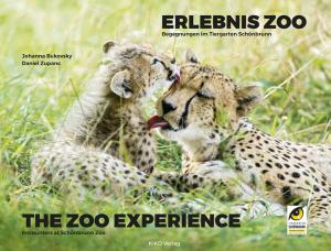 <strong>Erlebnis Zoo, Begegnungen im Tiergarten Schönbrunn</strong>, Johanna Bukovsky, Daniel Zupanc, KIKO Verlag, 2018