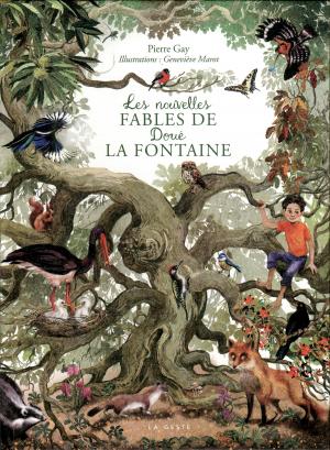 <strong>Les nouvelles Fables de Dou&eacute; La Fontaine</strong>, Pierre Gay, Illustrations Genevi&egrave;ve Marot, La Geste, La Cr&egrave;che, 2026