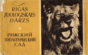 <strong>Rigas Zoologiskais Darzs</strong>, Latvijas Valsts Izdevnieciba, Riga, 1957