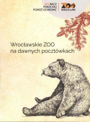 <strong>Wroclawski Zoo na dawnych pocztowkach</strong>, Zoo Wroclaw