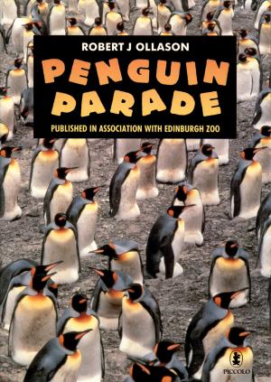 <strong>Penguin Parade</strong>, Robert J Ollason, Piccolo, Pan Macmillan Ltd, London, 1992