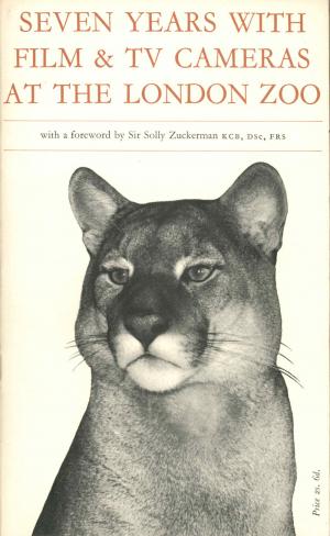 <strong>Seven years with film & TV cameras at the London Zoo</strong>, Granada TV, Manchester & London, 1965