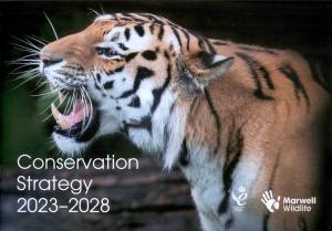 <strong>Conservation Strategy 2023-2028</strong>, Marwell Wildlife