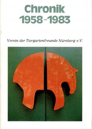 <strong>Chronik 1958-1983</strong>, Günter Steger, Verein der Tiergartenfreunde Nürnberg e.V., Nürnberg, 1983