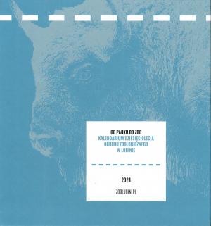 <strong>Od parku do zoo, Kaledarium dziesieciolecia Ogrodu Zoologicznego w Lubinie</strong>, Ogrod Zoologiczny w Lubinie, Lubin, 2024