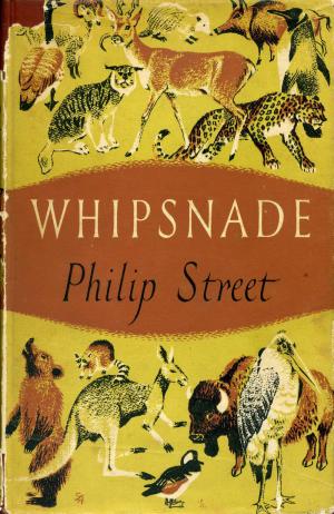 <strong>Whispnade</strong>, Philip Street, University of London Press Ltd., London, 1953