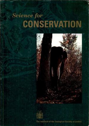 <strong>Science for conservation</strong>, The research of the Zoological Society of London, The Zoological Society of London, London, June 1991